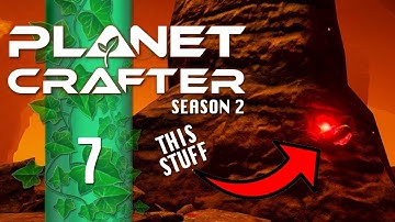 Warming the Planet with this ONE Easy-To-Find Ore | Planet Crafter S2E7