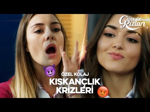 Kıskançlık Krizleri | Güneşin Kızları Özel Kolaj