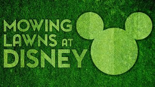 Mowing Lawns at Disney World