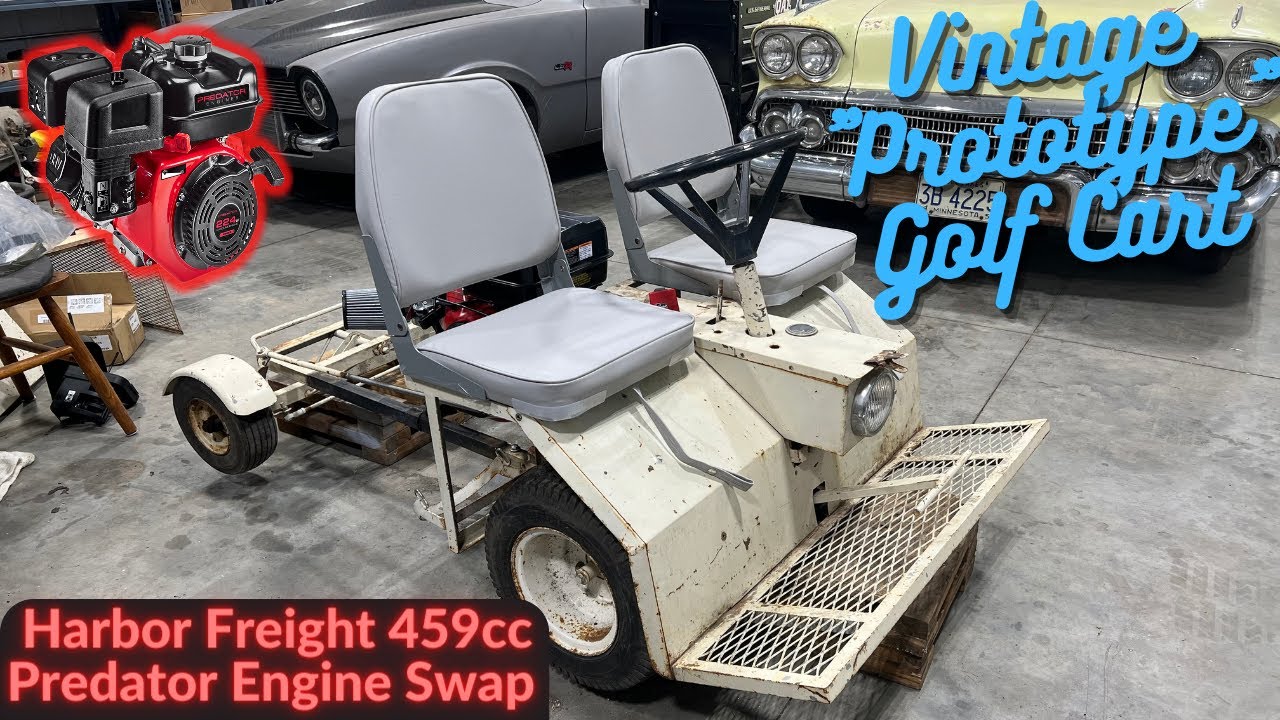 Vintage "Prototype" Golf Cart gets a Harbor Freight 459cc Predator