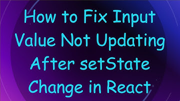 How to Fix Input Value Not Updating After setState Change in React