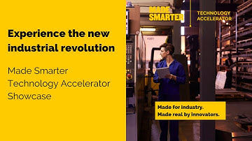 Made Smarter Technology Accelerator Showcase