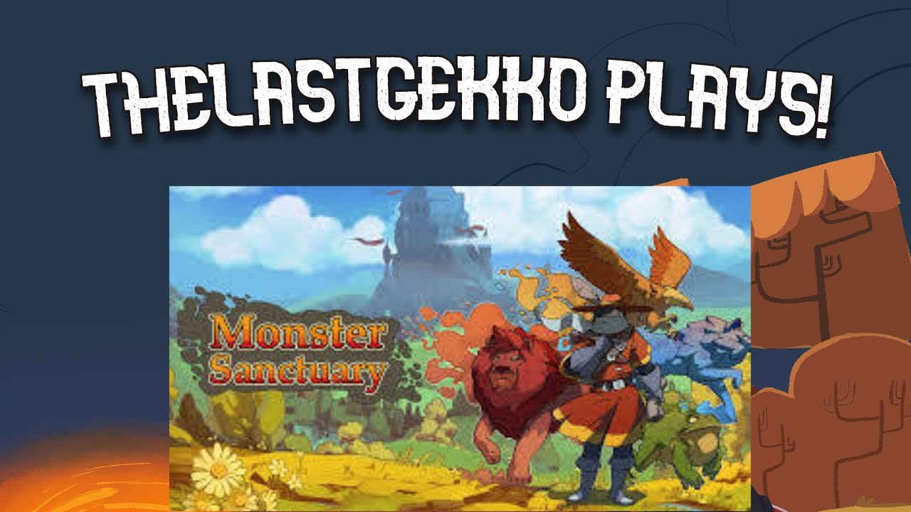 Monster Sanctuary - 7 (Magma Bubbles)