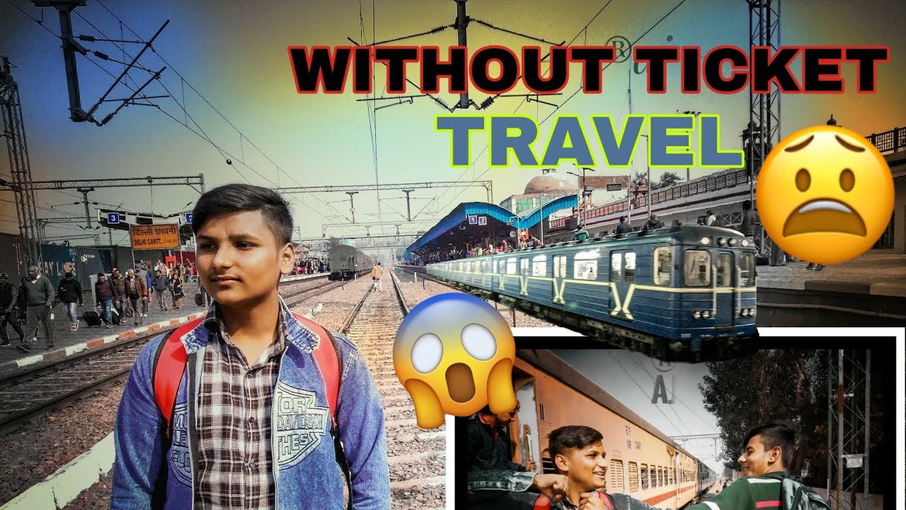 indian railways travelling without ticket