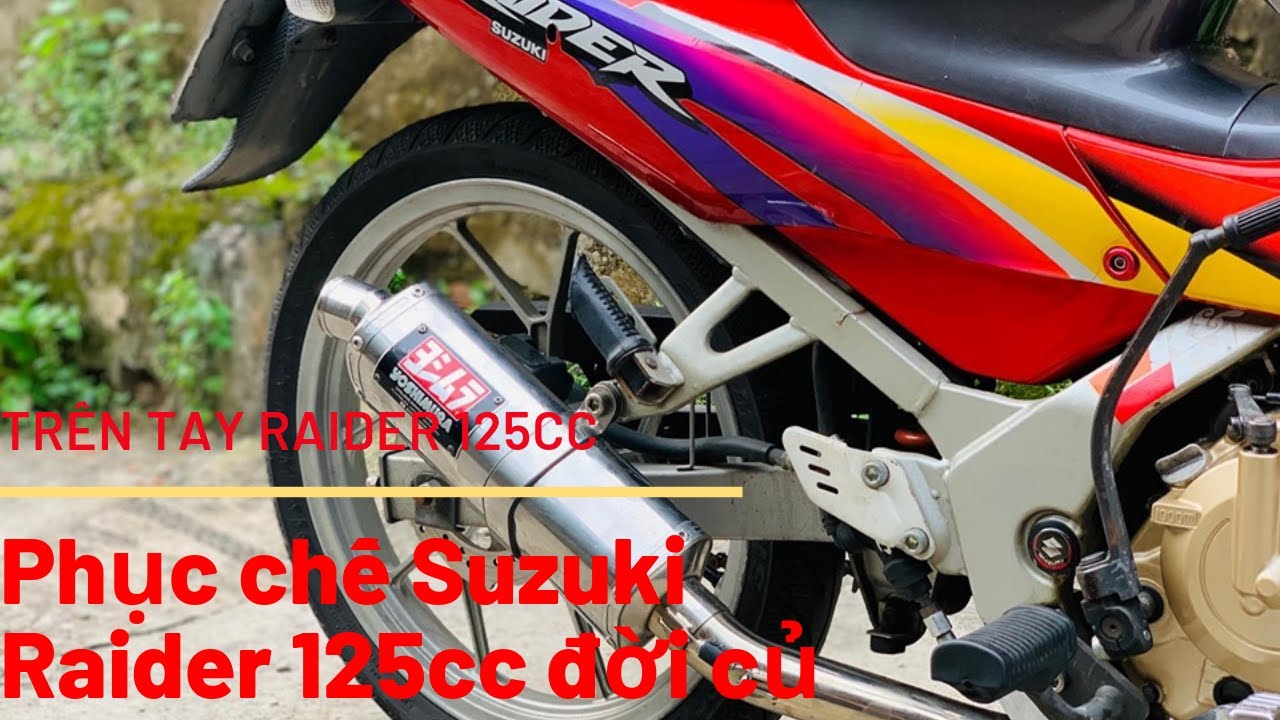 Suzuki Raider 125 Thailan phục chế dọn kiểng đẹp - YouTube