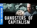 Gangsters of capitalism  conversations with great minds  jonathan m katz