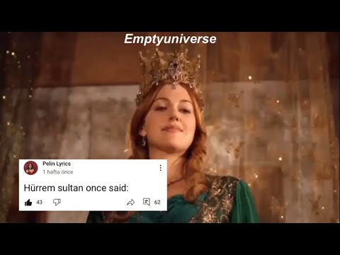 Hürrem Sultan Once Said [ENG SUB] -İngilizce altyazı-