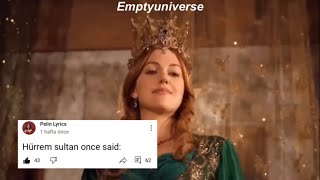 Hürrem Sultan Once Said Eng Sub -İngilizce Altyazı-