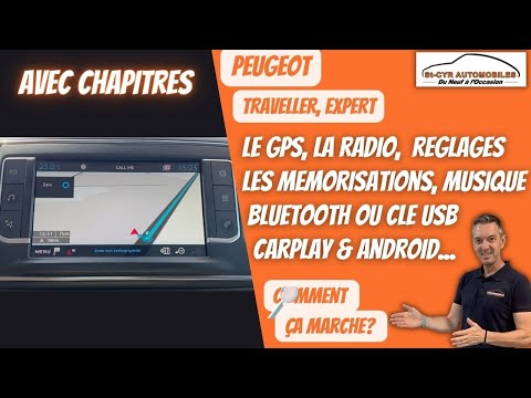 Peugeot Traveller, Expert, L'écran tactile, le GPS, Carplay, les réglages...