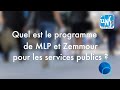 Quel est le programme de mlp et zemmour pour les services publics  luc rouban