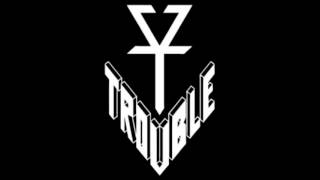 Trouble - Fear No Evil