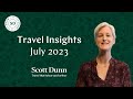 Unveiling the world of luxury travel at scott dunn  july highlights and travel industry insights