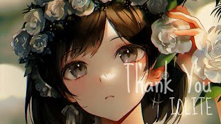 Nightcore - Thank you (IOLITE)