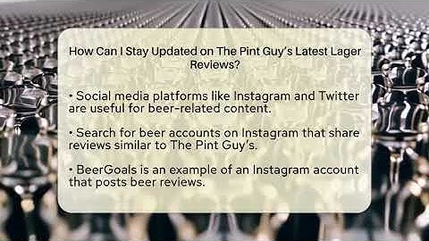 How Can I Stay Updated on The Pint Guy’s Latest Lager Reviews? | The Pint Guy
