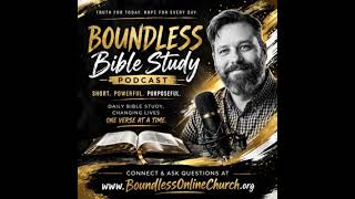 Boundless Bible Study Ep. 38 - Being a Light in a Dark Place