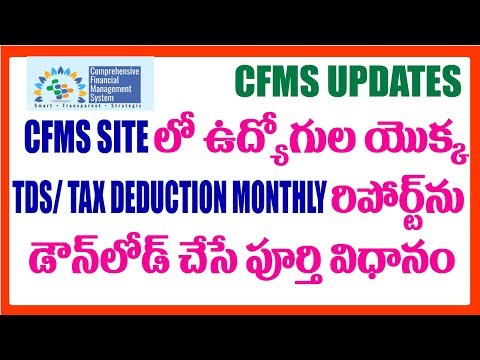 HOW TO DOWNLOAD AP EMPLOYEES TDS / TAX DEDUCTION MONTHLY REPORT IN CFMS SITE