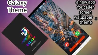 Galaxy themes application,  theme 3D   || caller screen ||3D wallpaper.. screenshot 5