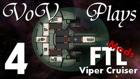 VoV Plays FTL Mods: Viper Cruiser - Part 4: Toxic Takedowns