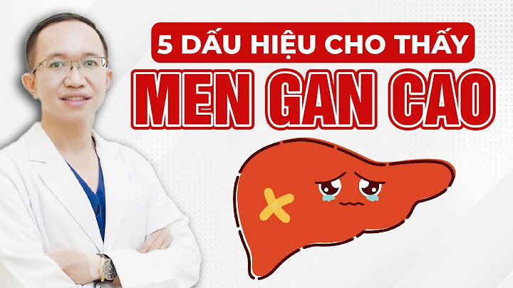 Men gan cao là bệnh gì năm 2024