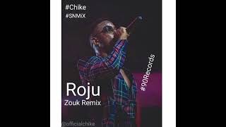 Chike - Roju (Zouk Remix) (SNMiX) BPM 94