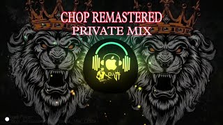 Chop Remastered ( Private Mix) Dj Song | Unreleased Tracks Chop Vs Halgi | Trending Unreleased track