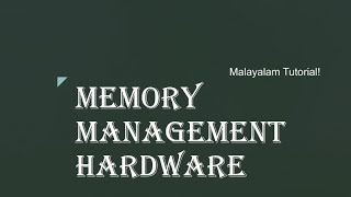 Memory management hardware | Computer organization | Malayalam Tutorials
