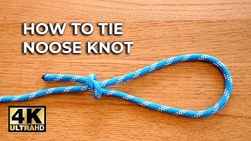 The BEST WAY to  Tie the NOOSE KNOT   ⭐️4K Video ⭐️