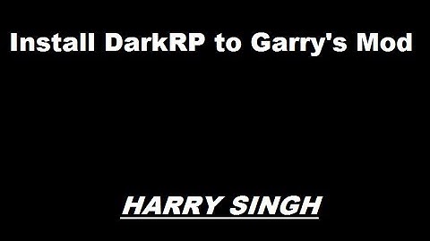 [How to] Install DarkRP to Garry