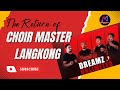 Dreamz unlimited  the return of choir master langkong at noklak frontier district