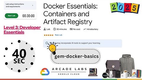 Docker Essentials: Containers and Artifact Registry[2025] |Lab Solution #qwiklabs #arcade