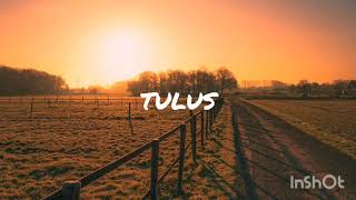 TULUS - SANDRA DIANNE (LIRIK)