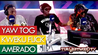 Yaw Tog, Kweku Flick &amp; Amerado on drill, Stormzy, Sore, Asakaa, Sarkodie, UK - Westwood