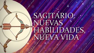 SAGITARIO -NUEVAS HABILIDADES, NUEVA VIDA- Horóscopo semanal, tercera semana de Junio