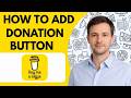 How to Add Donation Button Full Guide 2026