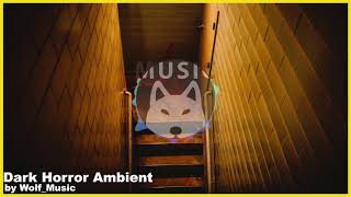 No Copyright Music - Dark Horror Ambient