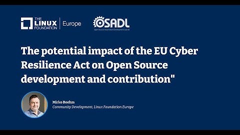 The potential impact of the EU Cyber Resilience Act on open source development and contribution