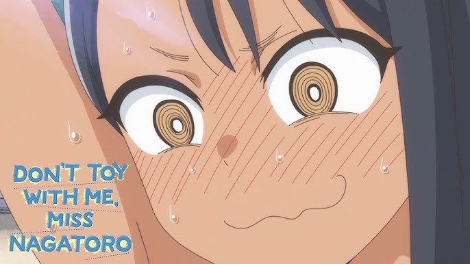 DON'T TOY WITH ME, MISS NAGATORO Senpai, você é um alvo fácil