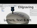 Fusion 360 CAM — Engraving Letters Text & Art — #LarsLive 86