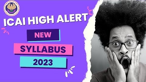 |ICAI Big Update on Automatic Conversion in New Syllabus 2023 For May 2023 Students|