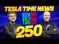 Tesla Time News 250! - The Best of Tesla Time News