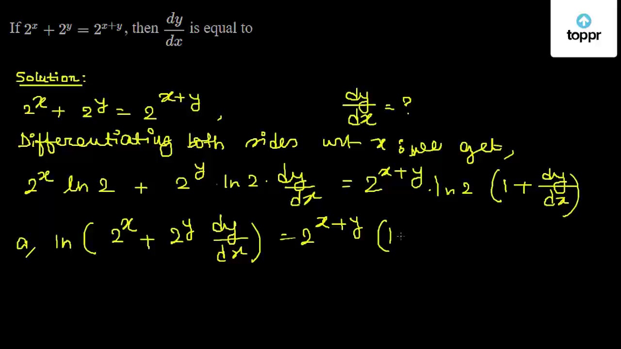 If 2 X 2 Y 2 X Y Then Dydx Is Equal To Maths