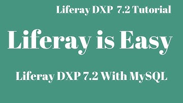 Liferay DXP 7.2 Tutorial 02 - Liferay DXP with MySQL
