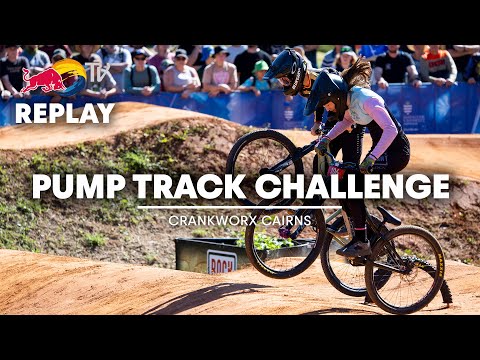 Видео: REPLAY: Crankworx Cairns Pump Track Challenge 2024