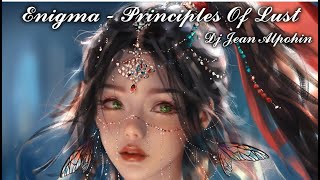 Σnigma - Princi_ples Of Lust ( Mix 2022 Dj Jean Alpohin )