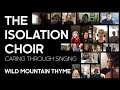 The Isolation Choir sing 'Wild Mountain Thyme'