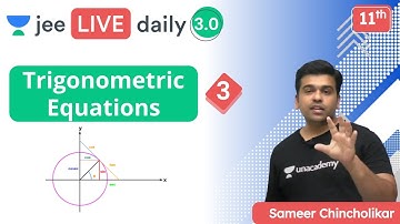 JEE: Trigonometric Equations L3 | Unacademy JEE | IIT JEE Maths | Sameer Chincholikar