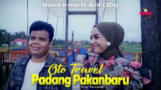 Yona Irma ft Arif LIDA - Oto Travel Padang Pakanbaru | Dendang Minang