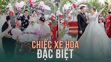 Cách nhau 20 mét nhưng vẫn muốn xe hoa, chú rể đầu tư màn rước dâu có 1-0-2