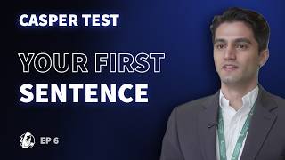 Your First Sentence Decides Your Casper Score | Casper Course #6