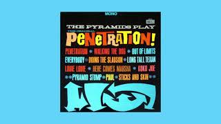 The Pyramids - The Pyramids Play the Original Penetration! (Full Album)